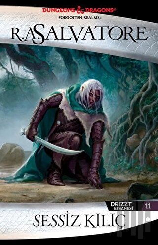 Sessiz Kılıç - Drizzt Efsanesi 11. Kitap | Kitap Ambarı