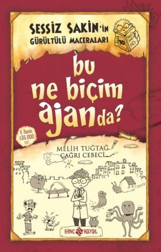 Sessiz Sakin’in Gürültülü Maceraları 10 - Bu Ne Biçim Ajanda? | Kitap 