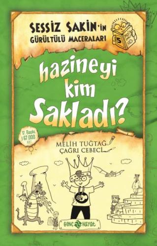 Hazineyi Kim Sakladı? - Sessiz Sakin’in Gürültülü Maceraları 5 | Kitap