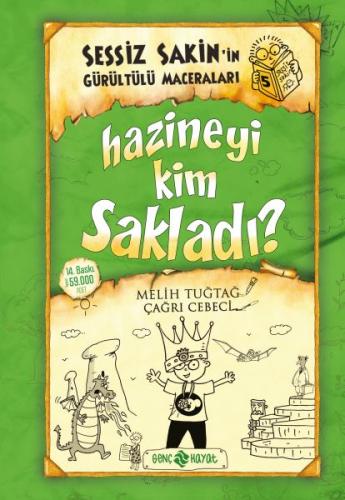 Hazineyi Kim Sakladı? - Sessiz Sakin'in Gürültülü Maceraları 5 (Ciltli