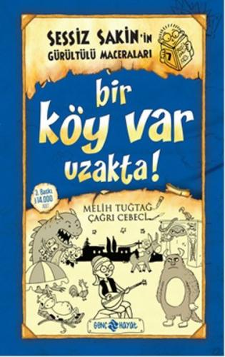 Bir Köy Var Uzakta! (Ciltli) | Kitap Ambarı