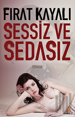 Sessiz ve Sedasız | Kitap Ambarı