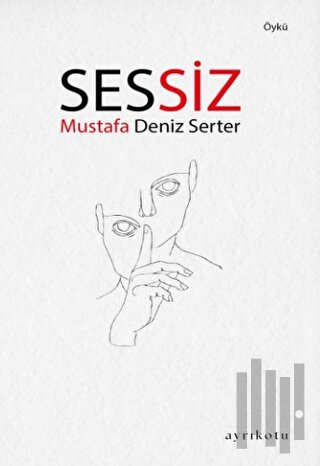 Sessiz | Kitap Ambarı