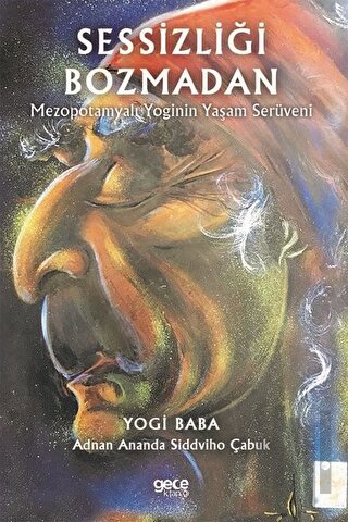 Sessizliği Bozmadan | Kitap Ambarı