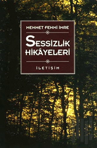 Sessizlik Hikayeleri | Kitap Ambarı