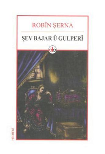 Şev Bajar ü Gulperi | Kitap Ambarı