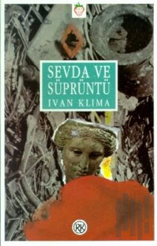 Sevda ve Süprüntü | Kitap Ambarı