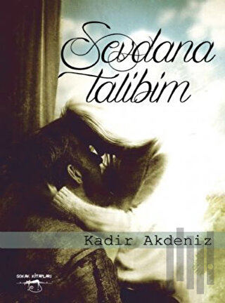 Sevdana Talibim | Kitap Ambarı