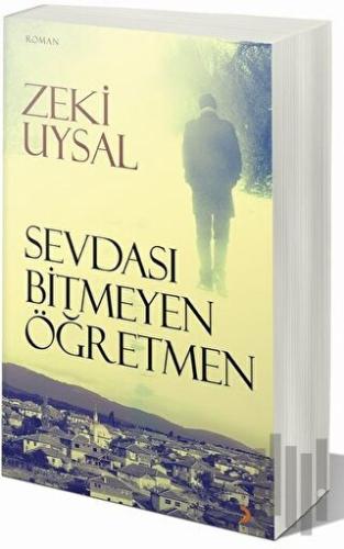 Sevdası Bitmeyen Öğretmen | Kitap Ambarı