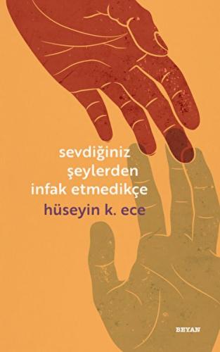 Sevdiğiniz Şeylerden İnfak Etmedikçe | Kitap Ambarı