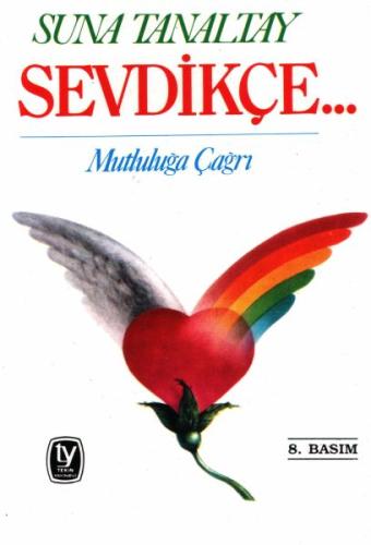 Sevdikçe... Mutluluğa Çağrı | Kitap Ambarı