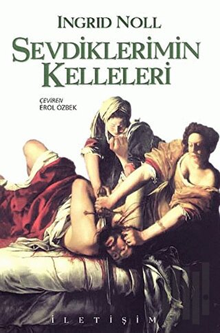 Sevdiklerimin Kelleleri | Kitap Ambarı