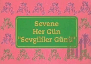 Sevene Her Gün "Sevgililer Günü" | Kitap Ambarı