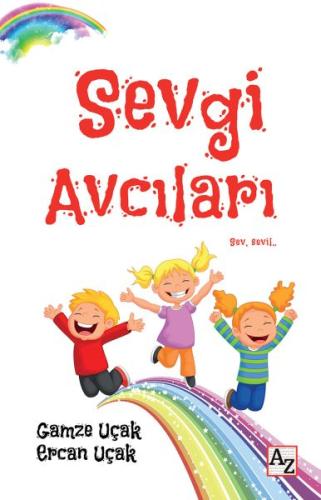 Sevgi Avcıları | Kitap Ambarı