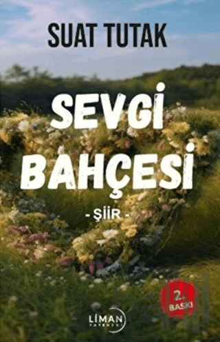 Sevgi Bahçesi | Kitap Ambarı