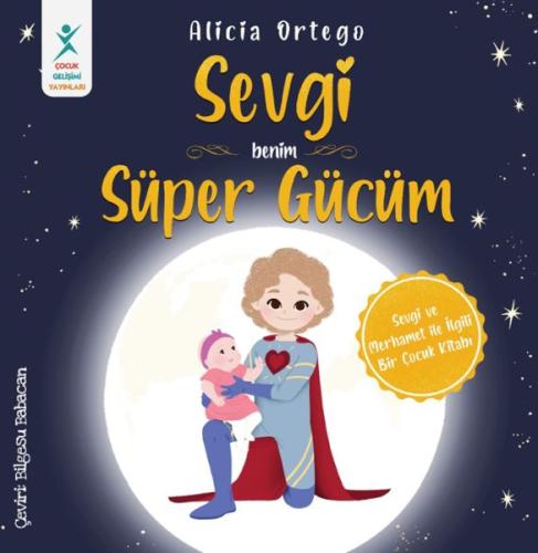 Sevgi Benim Süper Gücüm | Kitap Ambarı