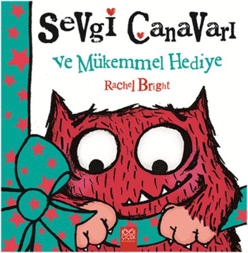 Sevgi Canavarı ve Mükemmel Hediye | Kitap Ambarı