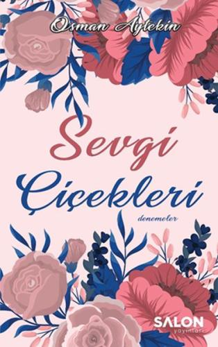 Sevgi Çiçekleri | Kitap Ambarı