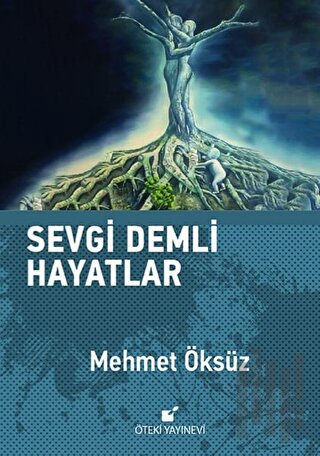 Sevgi Demli Hayatlar | Kitap Ambarı