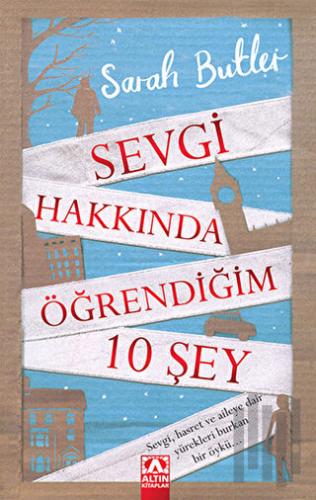 Sevgi Hakkında Öğrendiğim 10 Şey | Kitap Ambarı