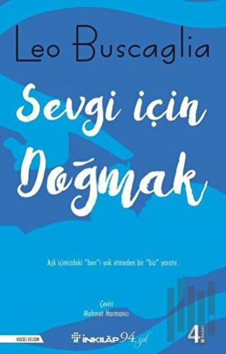 Sevgi İçin Doğmak | Kitap Ambarı