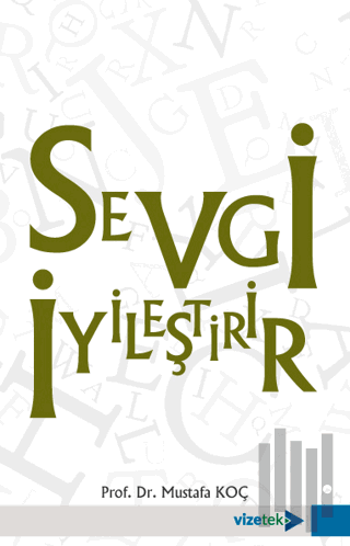 Sevgi İyileştirir | Kitap Ambarı