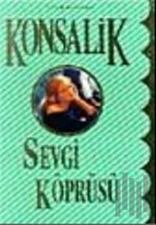 Sevgi Köprüsü | Kitap Ambarı