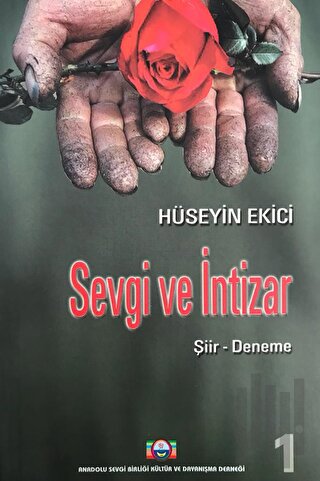 Sevgi ve İntizar | Kitap Ambarı