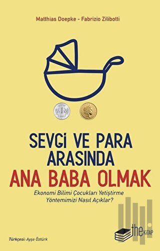 Sevgi ve Para Arasında Ana Baba Olmak | Kitap Ambarı