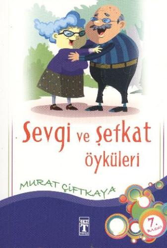 Sevgi ve Şefkat Öyküleri | Kitap Ambarı