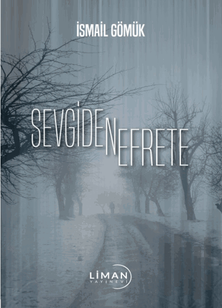 Sevgiden Nefrete | Kitap Ambarı