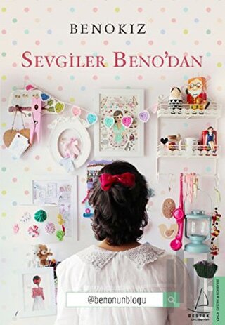 Sevgiler Beno’dan | Kitap Ambarı