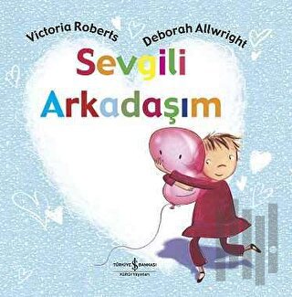 Sevgili Arkadaşım | Kitap Ambarı