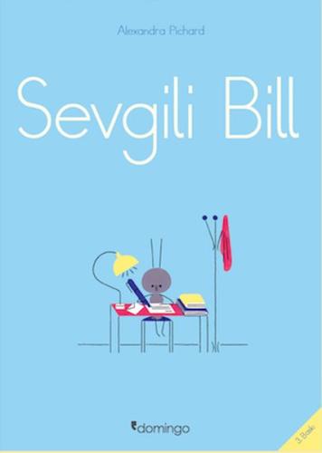 Sevgili Bill | Kitap Ambarı