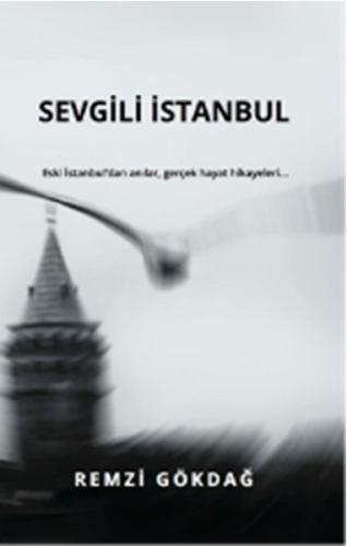 Sevgili İstanbul | Kitap Ambarı