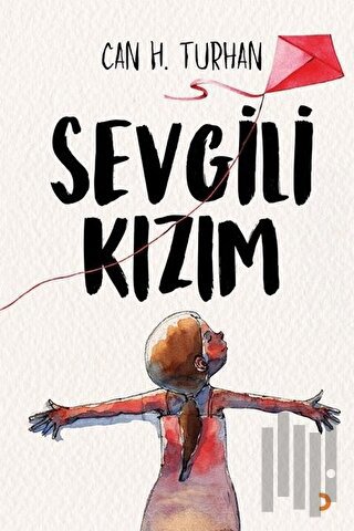 Sevgili Kızım | Kitap Ambarı