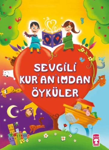 Sevgili Kur’an’ımdan Öyküler | Kitap Ambarı