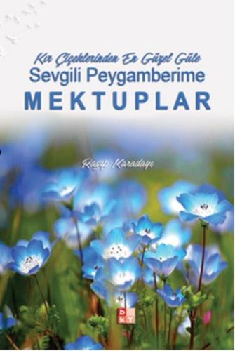 Sevgili Peygamberime Mektuplar | Kitap Ambarı