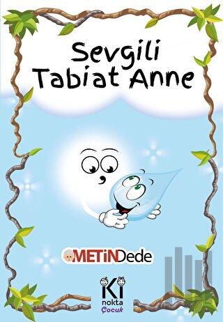 Sevgili Tabiat Anne | Kitap Ambarı