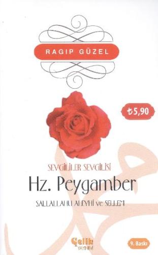 Sevgililer Sevgilisi Hz. Peygamber Sallallahü Aleyhi ve Sellem | Kitap