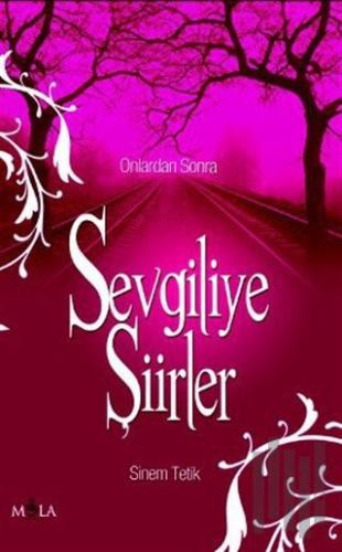 Sevgiliye Şiirler | Kitap Ambarı