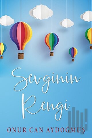 Sevginin Rengi | Kitap Ambarı