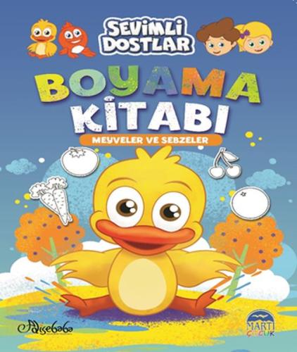 Sevimli Dostlar Boyama Kitabı - Meyveler ve Sebzeler | Kitap Ambarı