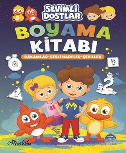 Sevimli Dostlar Boyama Kitabı - Rakamlar Sesli Harfler Şekiller | Kita