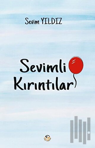 Sevimli Kırıntılar | Kitap Ambarı