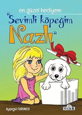 Sevimli Köpeğim Nazlı | Kitap Ambarı