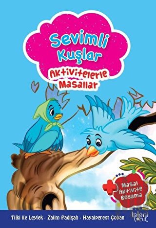 Sevimli Kuşlar - Aktivitelerle Masallar | Kitap Ambarı