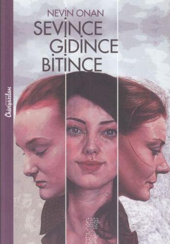 Sevince Gidince Bitince | Kitap Ambarı