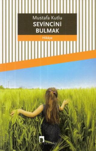 Sevincini Bulmak | Kitap Ambarı