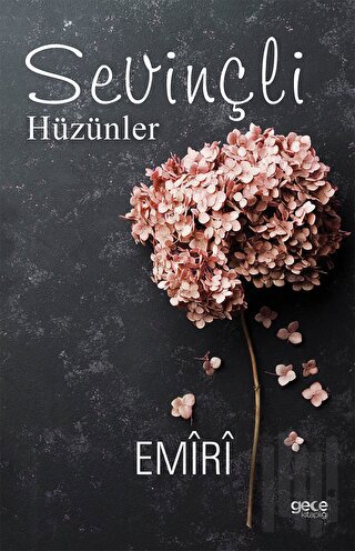 Sevinçli Hüzünler | Kitap Ambarı